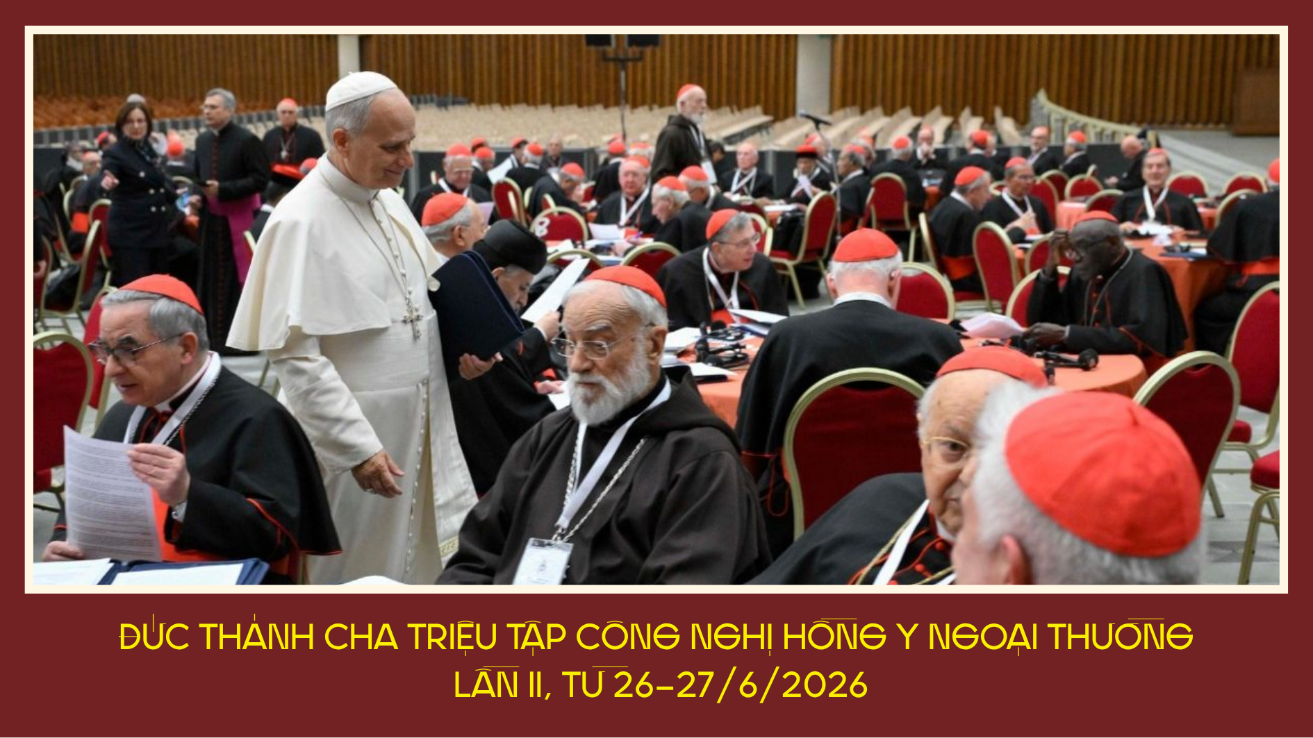 Đức Thánh Cha triệu tập Công nghị Hồng y Ngoại thường lần II, từ 26-27/6/2026